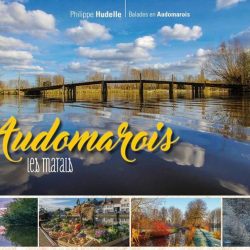 Livre : Audomarois – Les marais – Philippe Hudelle